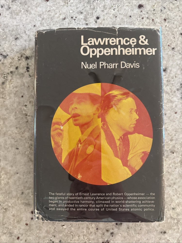 LAWRENCE & OPPENHEIMER 1st Edition by Nuel P. Davis 1968 HC/DJ