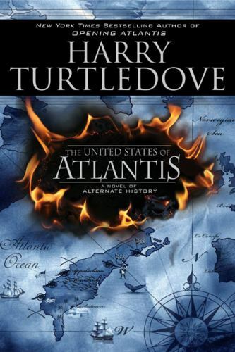 The United States of Atlantis, Turtledove, Harry, New Book