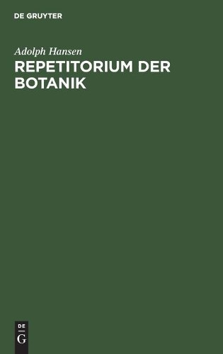 Adolph Hansen Repetitorium Der Botanik (Hardback)