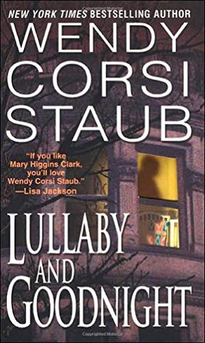 Lullaby And Goodnight, Staub, Wendy Corsi