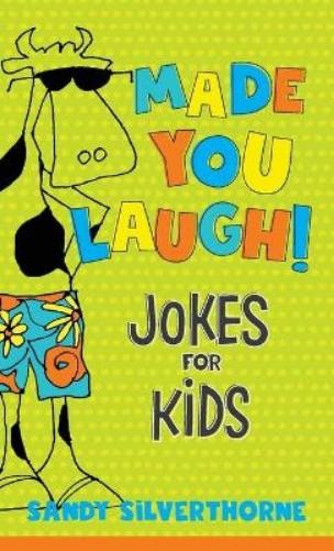 Sandy Silverthorne Made You Laugh! – Jokes for Kids (Paperback)Another great item from Rarewaves USA | Free delivery!