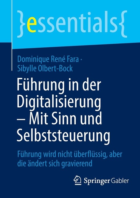 F?Hrung In Der Digitalisierung - Mit Sinn Und Selbststeuerun...