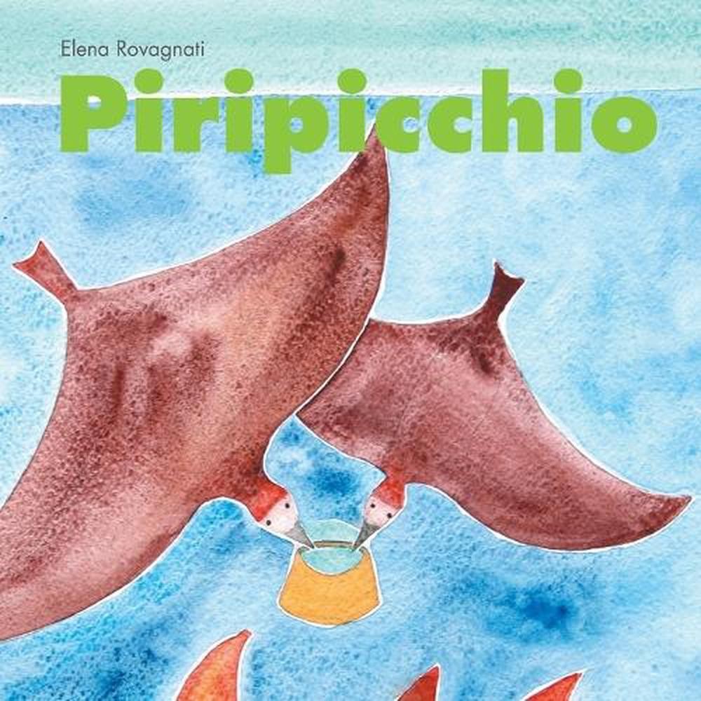 Piripicchio by Elena Rovagnati (Italian) Paperback Book