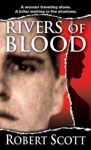 Rivers of Blood - Paperback, by Scott Robert - Very Good x
