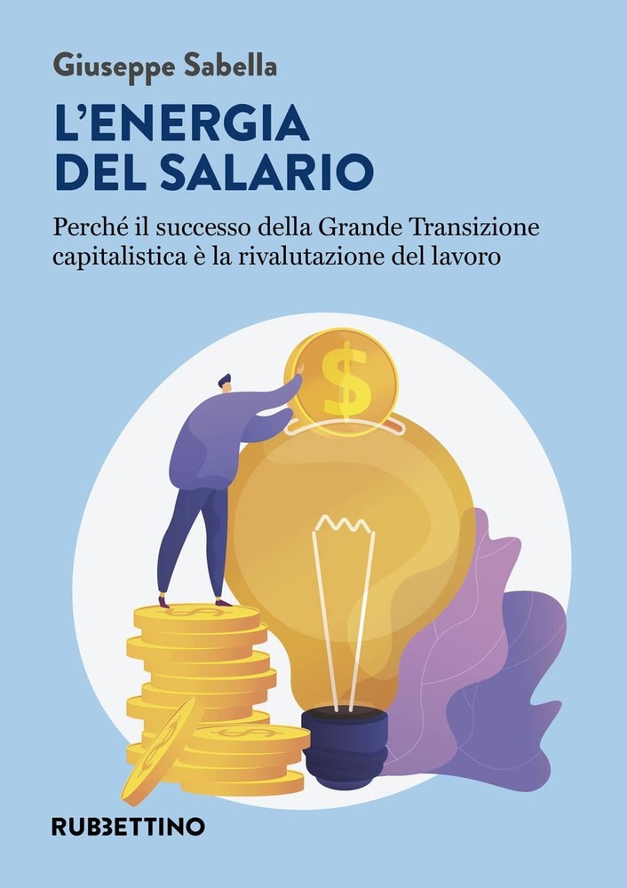 Giuseppe Sabell L'energia del salario. Perché il successo della Gran (Paperback)Another great item from Rarewaves USA | Free delivery!