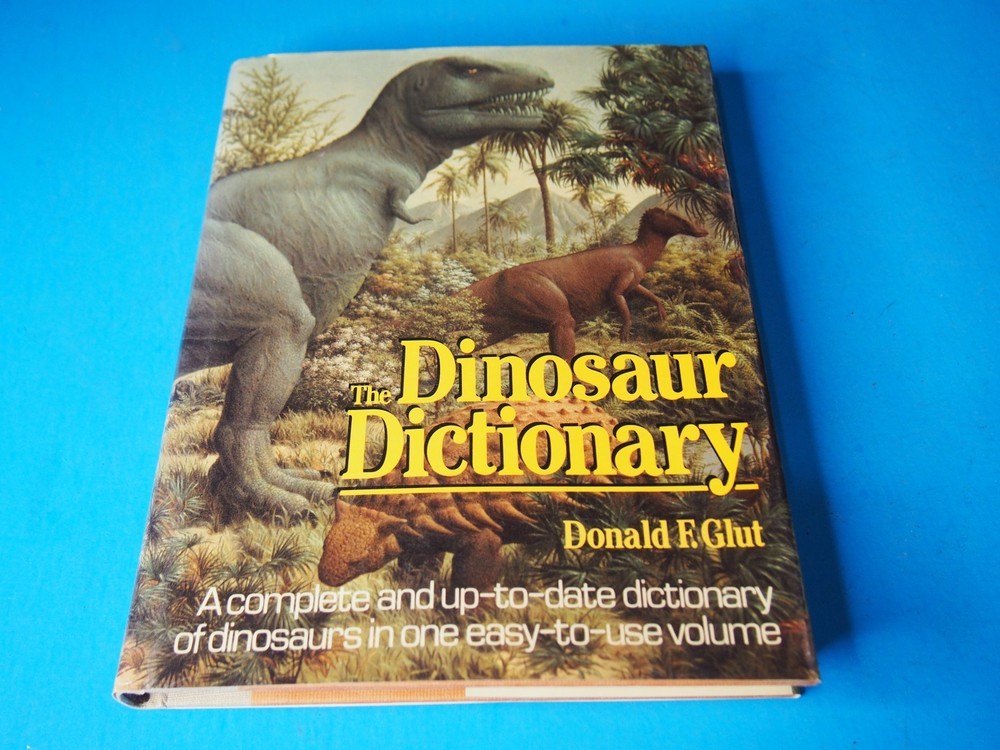 The Dinosaur Dictionary Hardcover Donald F. Glut