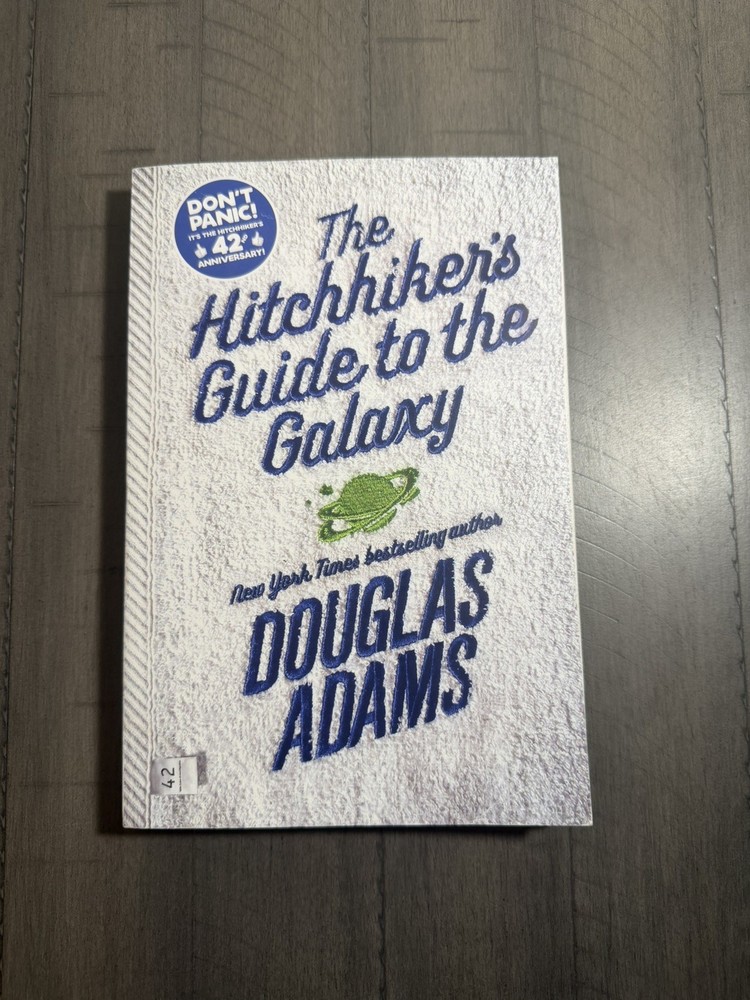 The Hitchhiker's Guide to the Galaxy by Douglas Adams 2009 42nd Anniversary PB!