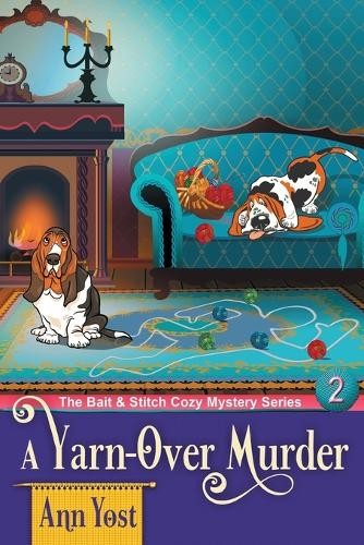Ann Yost A Yarn-Over Murder (The Bait & Stitch Cozy Mystery Series,  (Paperback)Another great item from Rarewaves USA | Free delivery!