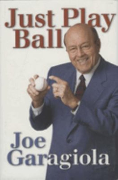 Just Play Ball Hardcover Joe GaragiolaFree US Delivery | ISBN:0873589238