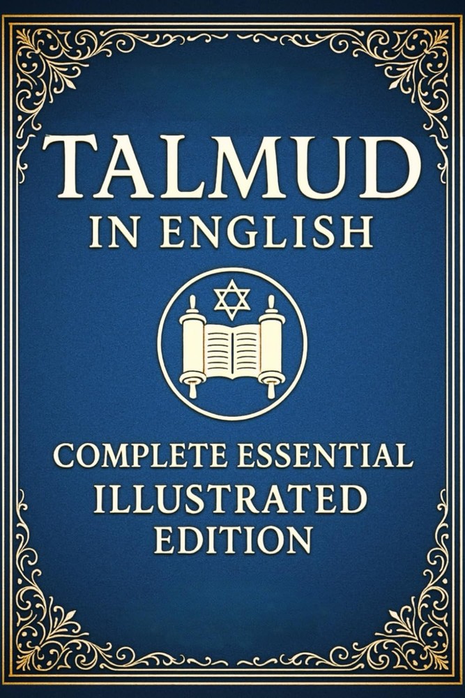 Talmud in English Complete Essential Illustrated Edition Curated Teachings fr...