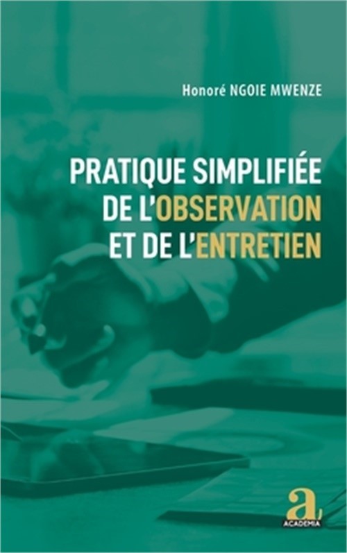 Pratique simplifi�e de l'observation et de l'entretien (Paperback or Softback)