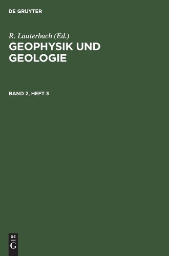 Geophysik Und Geologie. Band 2, Heft 3 (Hardback)