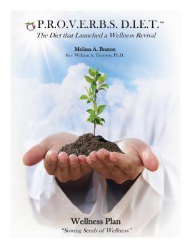 P.R.O.V.E.R.B.S. D.I.E.T. Wellness Plan by Boston, Ms Melissa A., Like New Us...