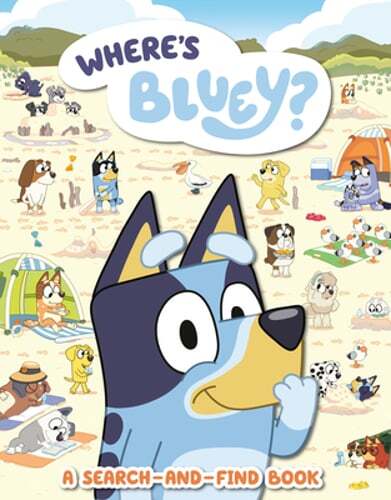 Where's Bluey?: A Search-And-Find Book by Penguin Young Readers Licenses: New