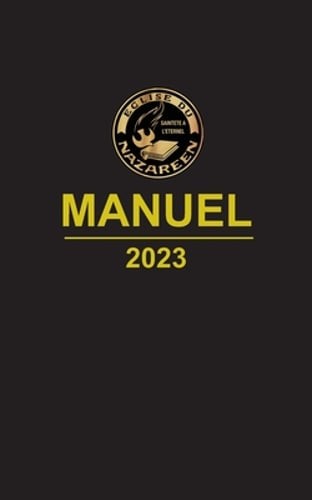 Manuel de l'Église Protestante du Nazaréen by Église Du Nazaréen: New