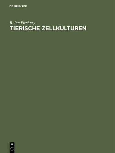 R Ian Freshney Tierische Zellkulturen (Hardback)