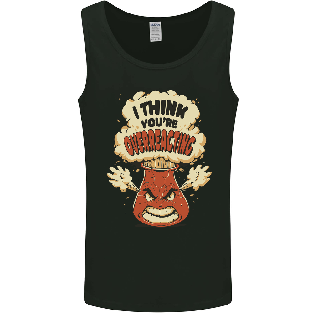 Overreacting Funny Chemistry Geek Nerd Mens Vest Tank Top
