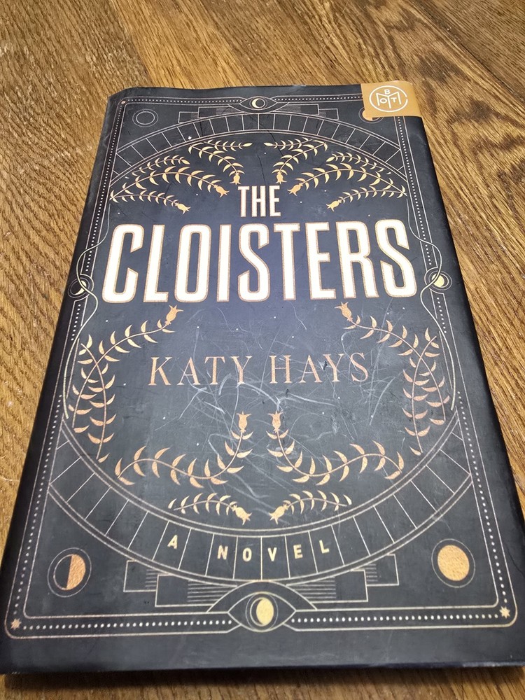 The Cloisters : A Novel by Katy Hays (2022, Hardcover) 1st Edition, 1st Printing