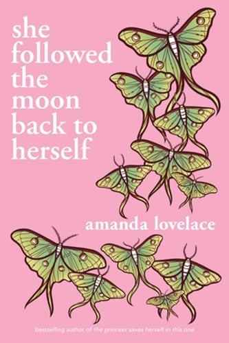 She Followed the Moon Back to Herself by Amanda Lovelace: Used