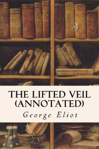 Lifted Veil, Paperback by Eliot, George, Like New Used, Free shipping in the US