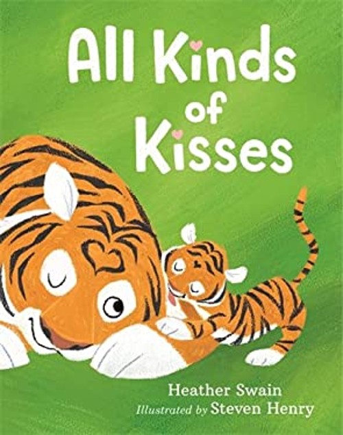 All Kinds of Kisses Board Books Heather SwainFree US Delivery | ISBN:125011375X