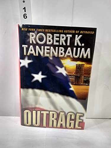 Outrage - Hardcover, by Tanenbaum Robert K. - Very Good b