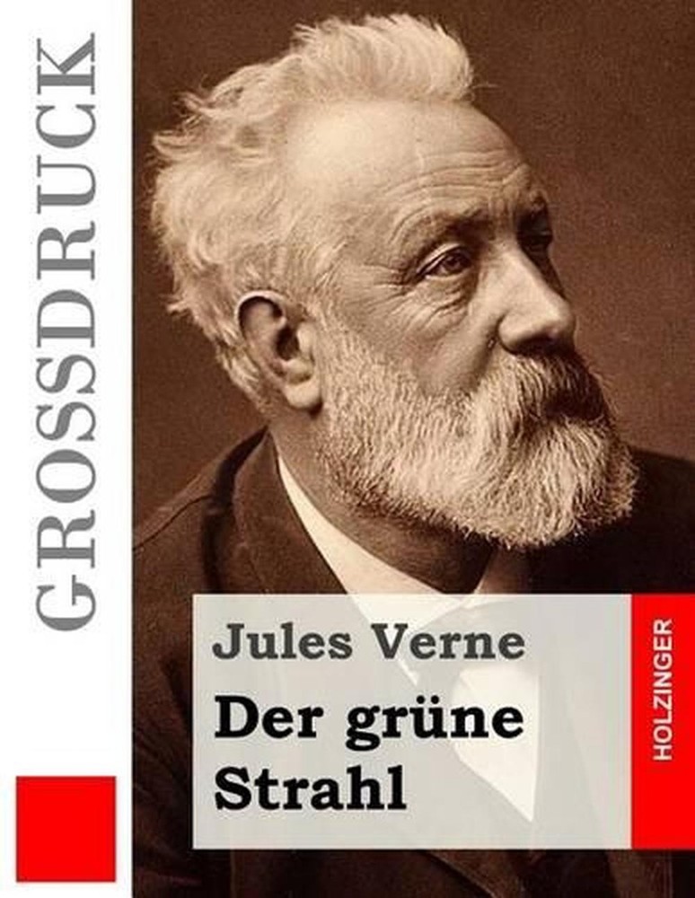 Der grne Strahl (Grodruck) by Jules Verne (German) Paperback Book