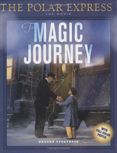 The Magic Journey Polar Express Book by Chris Van Allsburg