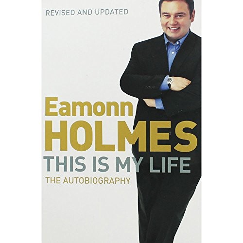 This Is My Life: Eamonn Holmes: The Autobiography by Holmes, Eamonn PaperbackFREE US DELIVERY | ISBN: 0752881299 | Quality Books