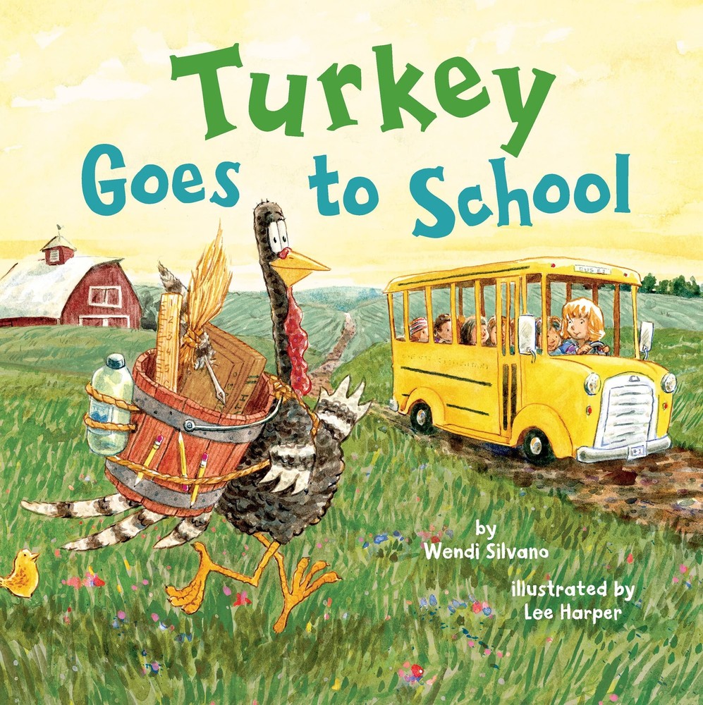 Turkey Goes to School (Turkey Trouble) by Silvano