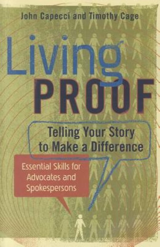 Living Proof: Telling Your Story to Make a Difference