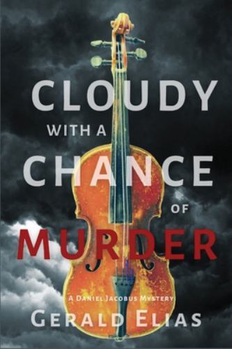 Cloudy with a Chance of Murder: A Daniel Jacobus Mystery, Like New Used, Free...