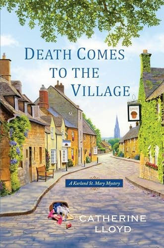Death Comes To The Village (Kurland..., Catherine Lloyd