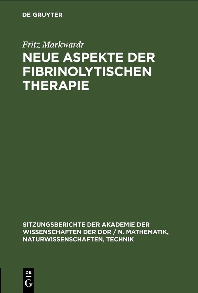 Fritz Markwardt Neue Aspekte Der Fibrinolytischen Therapie (Hardback)