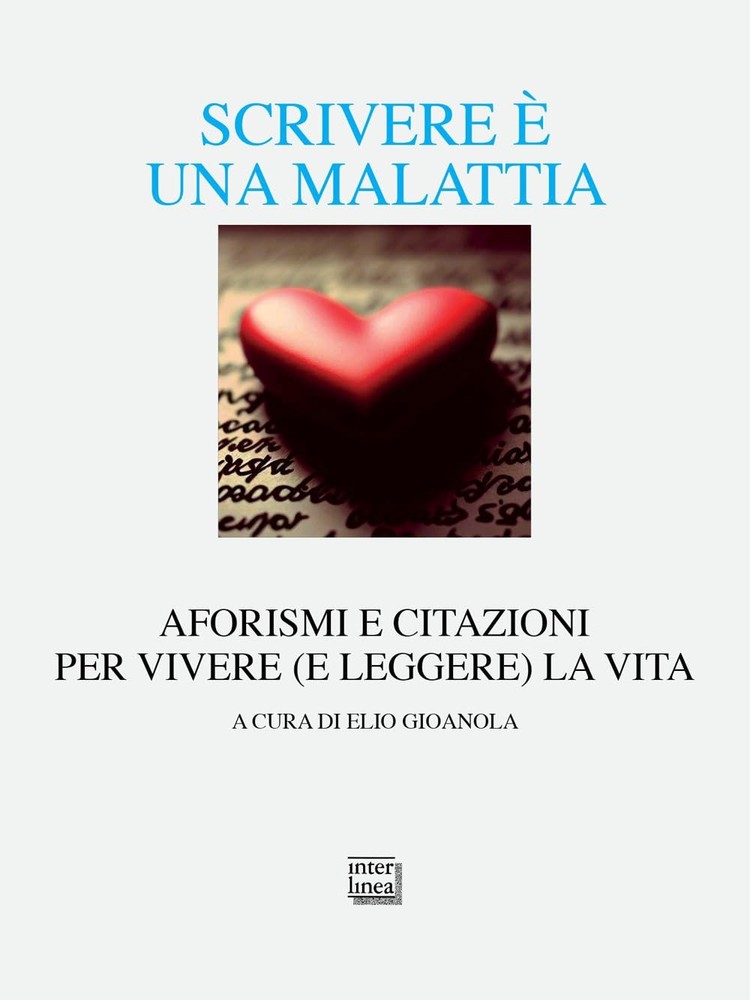 Elio Gioanola Scrivere è una malattia. Aforismi e citazioni per vive (Paperback)Another great item from Rarewaves USA | Free delivery!
