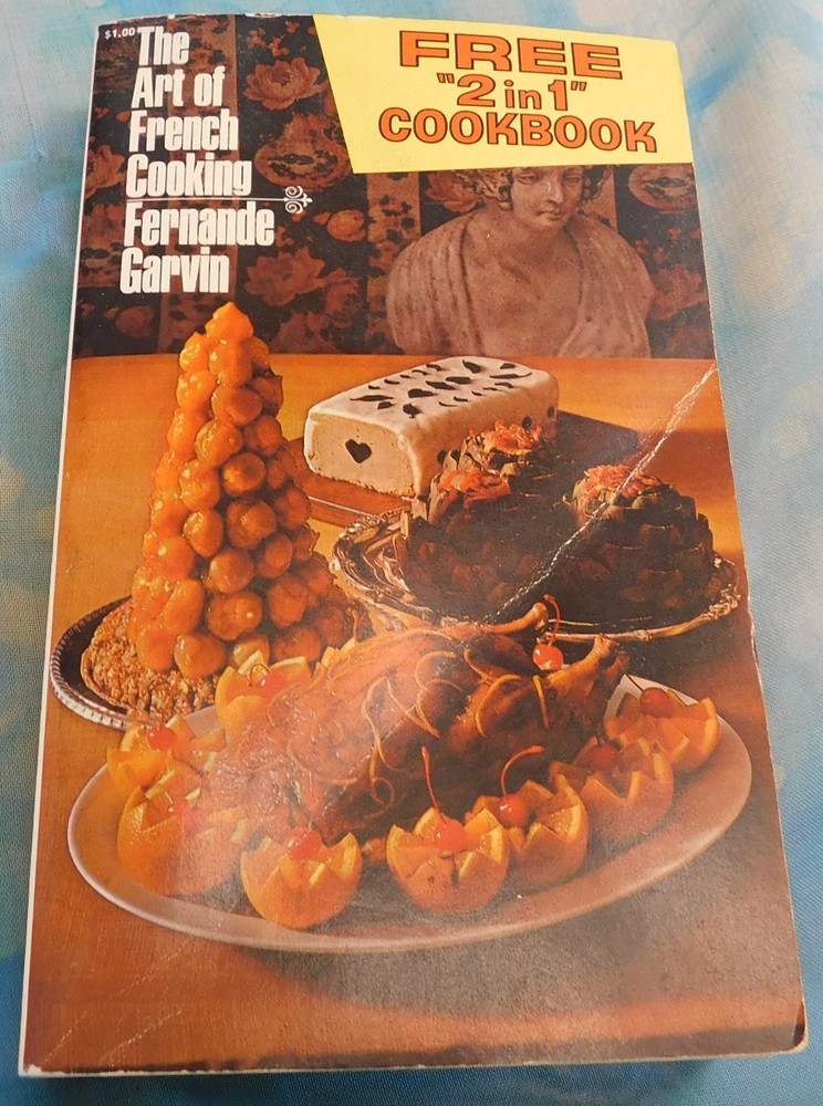 2 in 1 COOKBOOK - THE ART OF FRENCH AND ITALIAN COOKING GARVIN AND LO PINTO