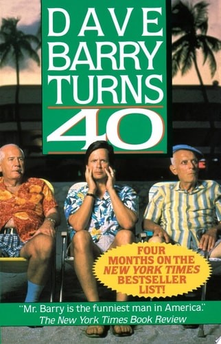 Dave Barry Turns Forty by Barry, Dave, Acceptable Book