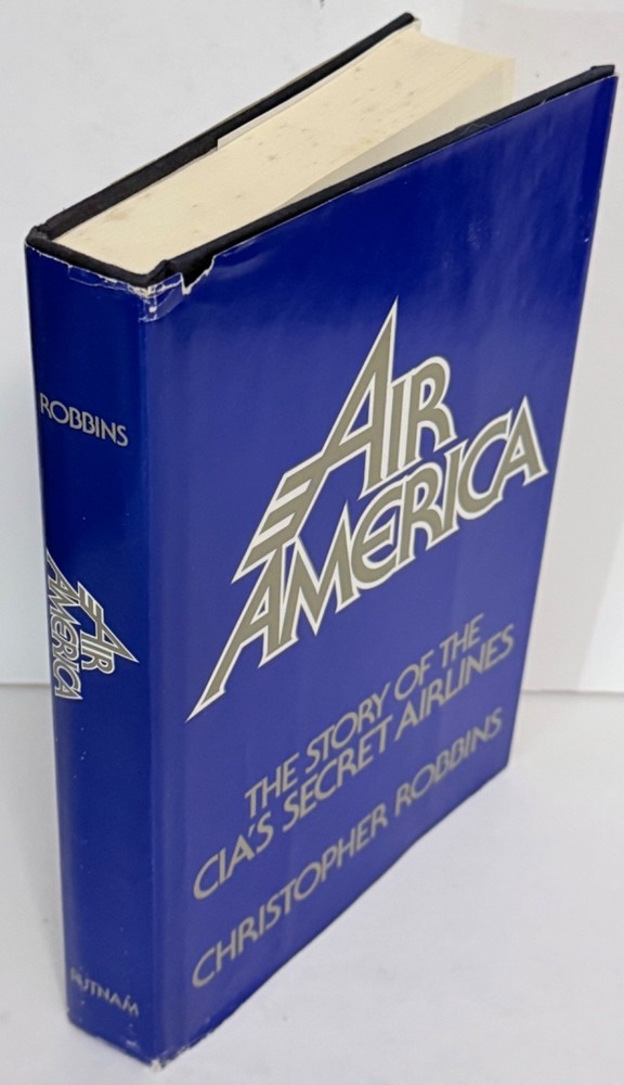 Air America Espionage by Christopher Robbins 1979 HC DJ