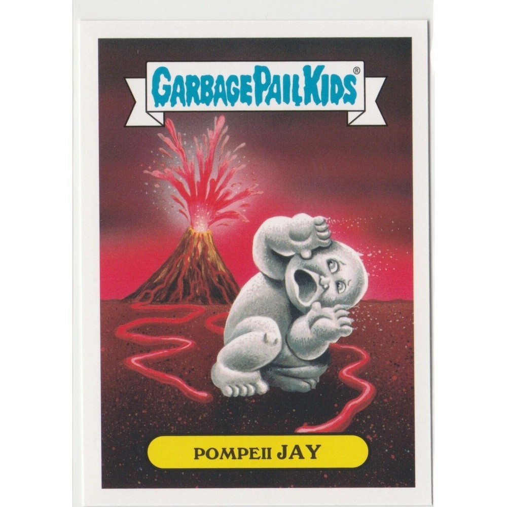 Pompeii Jay #13a Garbage Pail Kids GPK 2017 Adam-Geddon Natural Disasters Series