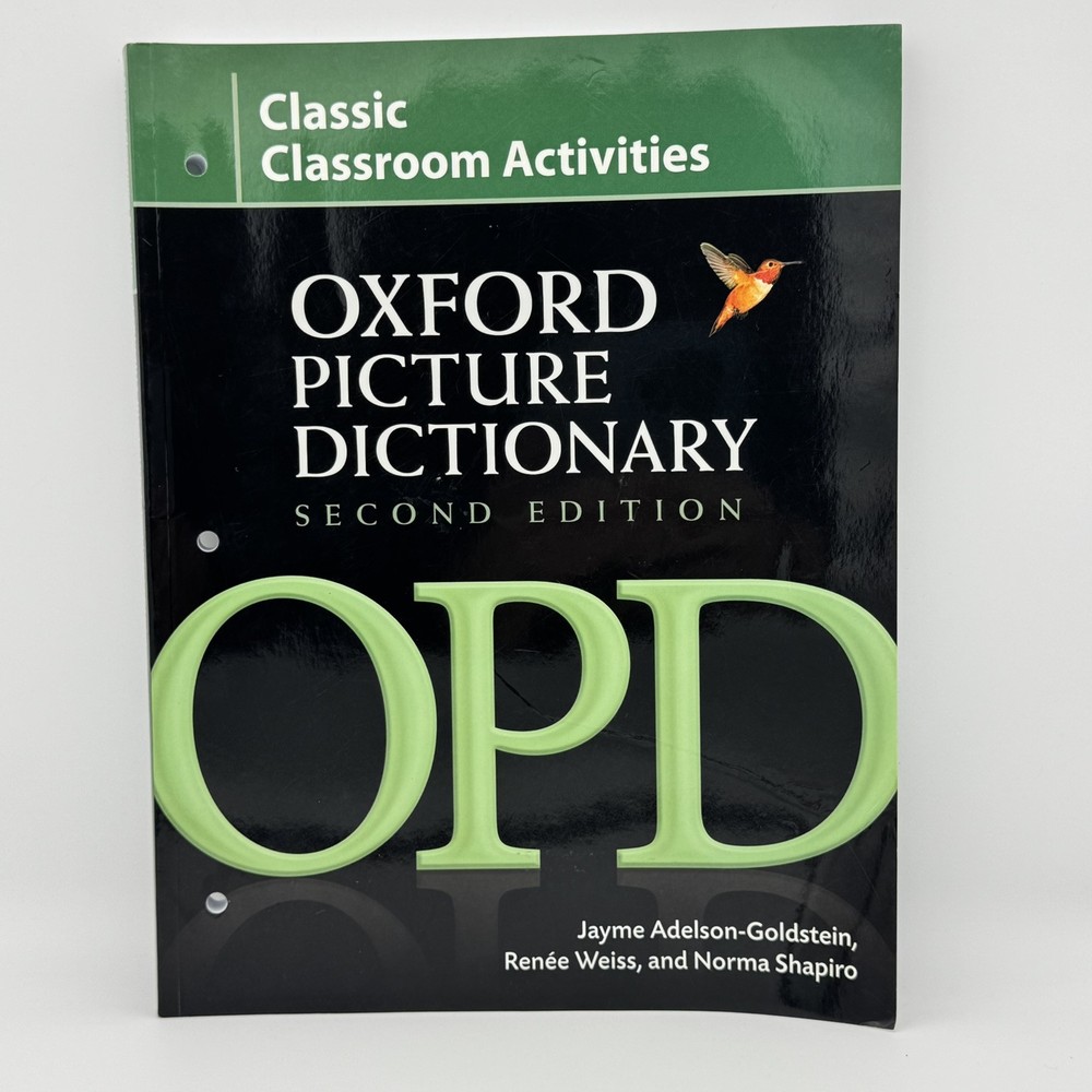 Oxford Picture Dictionary 2nd Ed Classic Classroom Activities: Teacher Resource