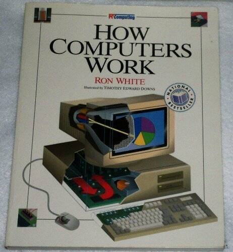Pc/Computing How Computers Work - Paperback By White, Ron - GOOD