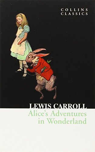 Alice's Adventures in Wonderland (Collins Classics) By Lewis Car
