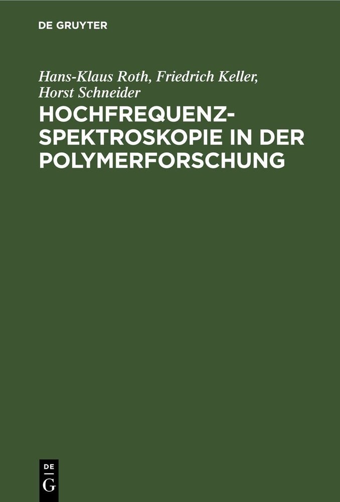 Hans-Klaus Roth Friedrich Keller  Hochfrequenzspektroskopie ın Der P (Hardback)