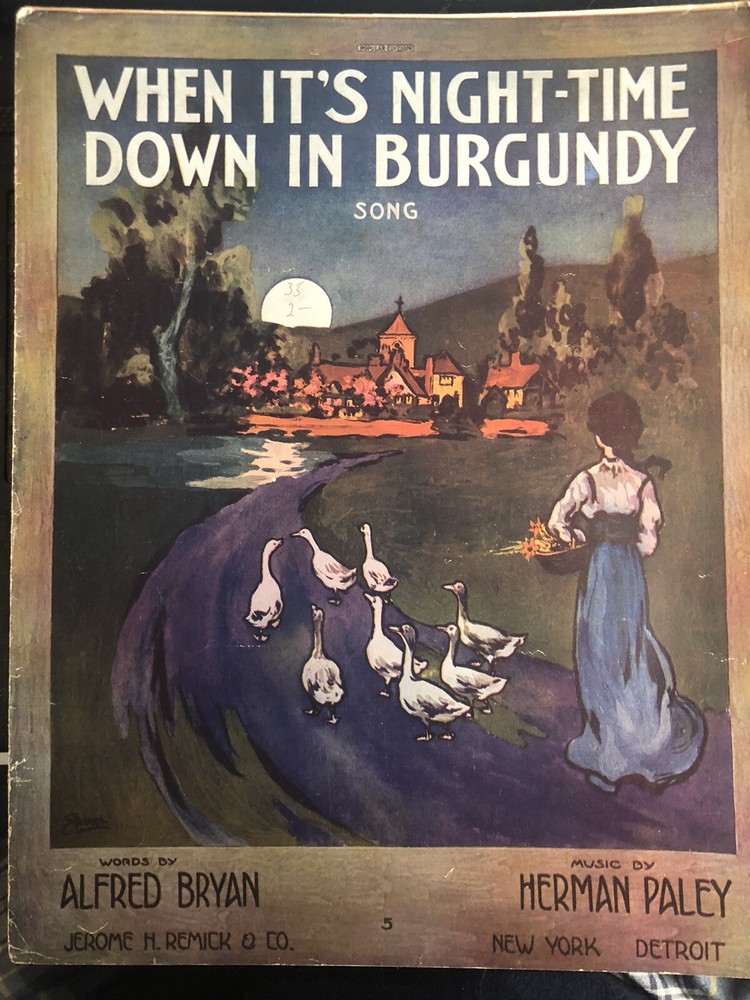 1914 ragtime sheet music WHEN ITS NIGHT-TIME IN BURGUNDY