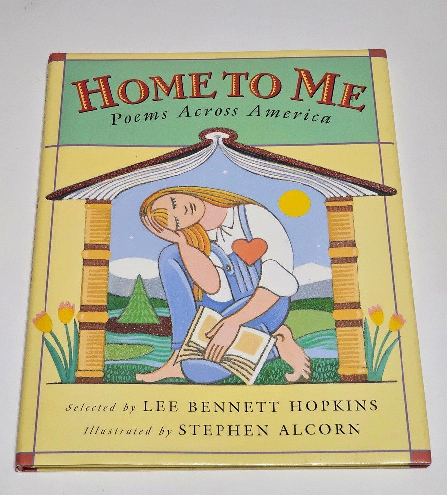 Home To Me Poems Across America Selected By Lee Bennett Hopkins