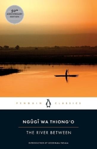 Ngugi wa Thiong'o The River Between (Paperback) Penguin African Writers SeriesAnother great item from Rarewaves USA | Free delivery!