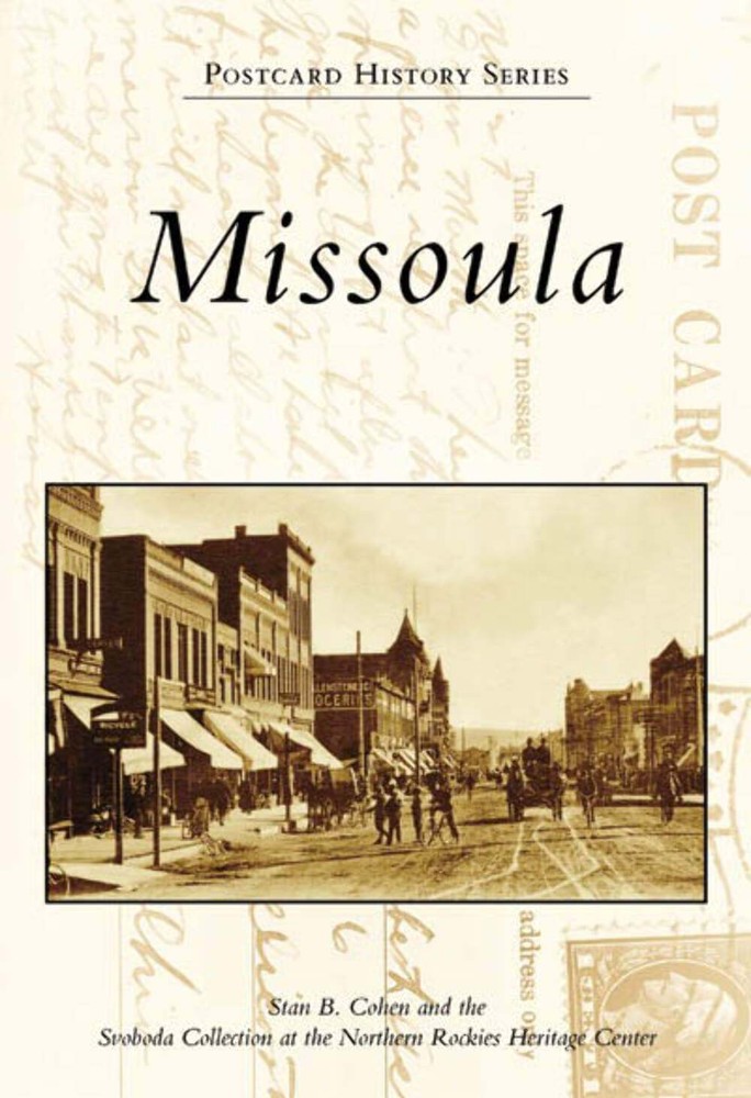 NEW Arcadia Publishing Missoula, MT 9780738558882 Postcard History Series Trade
