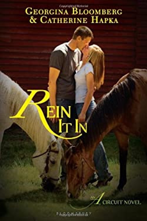 Rein It In : An a Circuit Novel Paperback Catherine, Bloomberg, GFree US Delivery | ISBN:1619631024