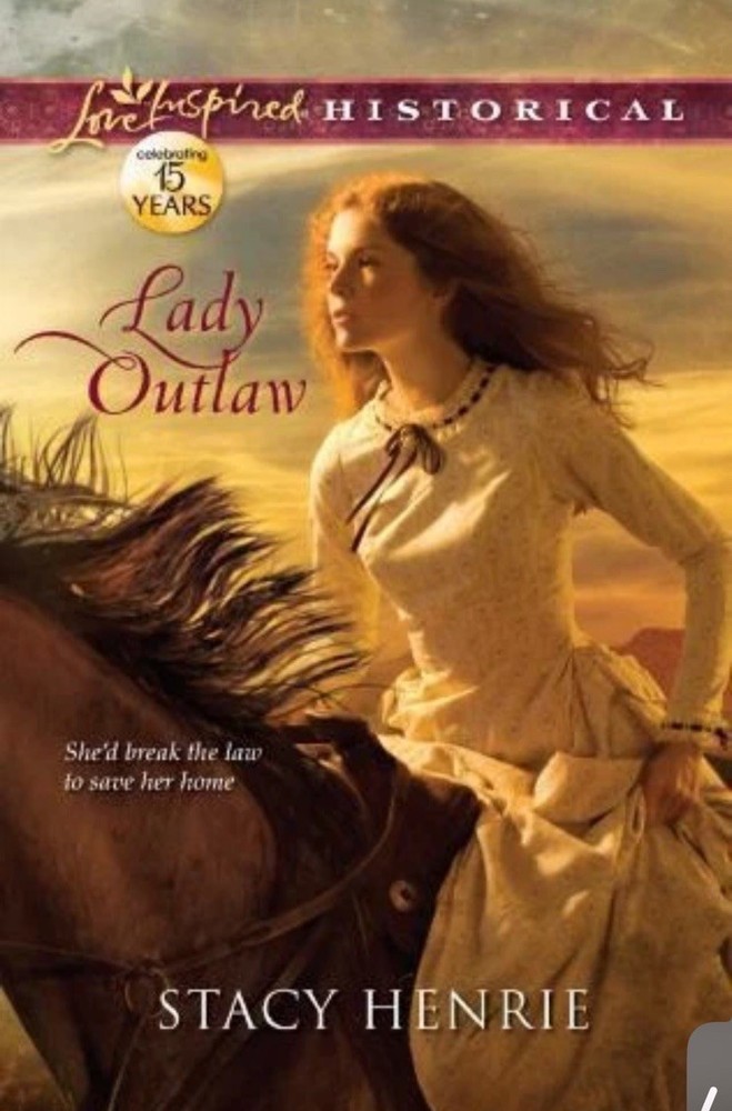 Lady Outlaw by Stacy Henrie (2012, Mass Market)