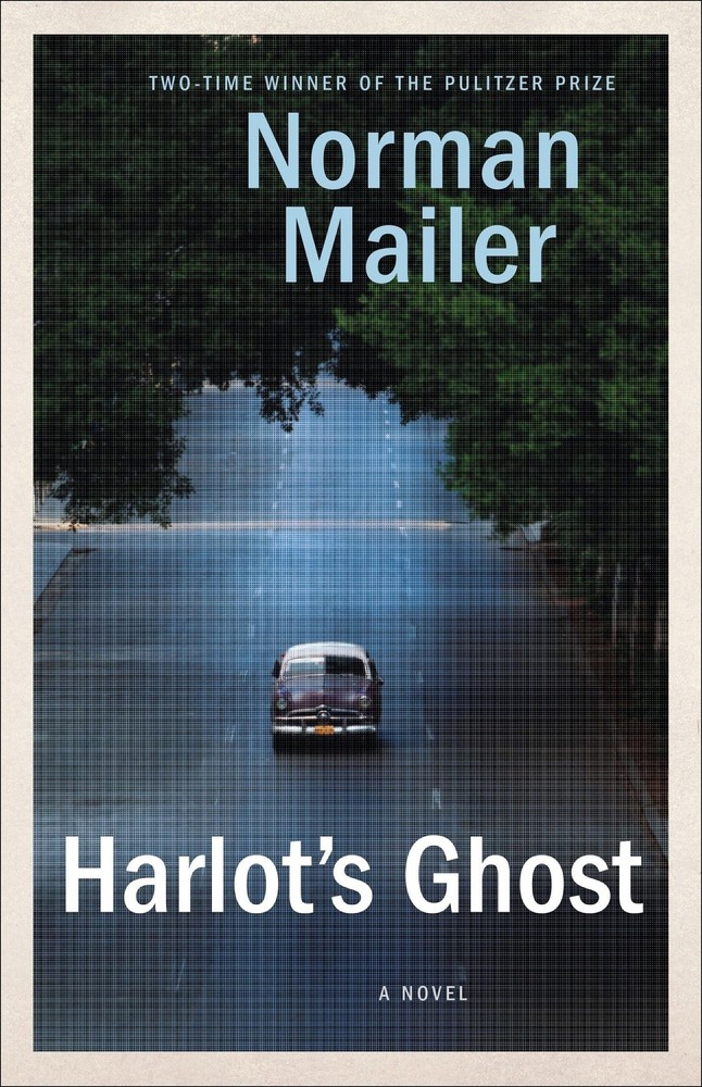 Harlot's Ghost: A Novel by Mailer